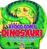 Gioco con i Dinosauri  Autori Vari   Macro Junior