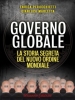 Governo Globale (ebook)  Enrica Perucchietti Gianluca Marletta  Arianna Editrice