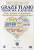 Grazie Ti Amo - Thank You I Love You (CD)  Ihaleakala Hew Len Mary Koehler Stefania Montagna Anima Edizioni