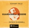 Guardiani dell'Essere  Eckhart Tolle Patrick McDonnell  L'Età dell'Acquario Edizioni