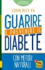 Guarire e Prevenire il Diabete (Copertina rovinata)  Gudrun Dalla Via   Macro Edizioni