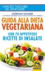 Guida alla Dieta Vegetariana  Norman Walker   Macro Edizioni