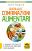 Guida alle Combinazioni Alimentari  Jacky Habgood   Macro Edizioni