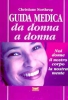 Guida medica da donna a donna  Christiane Northrup   Red Edizioni