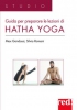 Guida per preparare le lezioni di Hatha yoga  Max Gandossi Silvia Romani  Red Edizioni