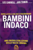 I Bambini Indaco  Lee Carroll Jan Tober  Macro Edizioni