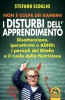 Non è colpa dei bambini - I Disturbi dell'Apprendimento  Stefano Scoglio   Macro Edizioni