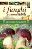 I funghi commestibili  David N. Pegler   IdeaLibri