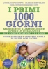 I Primi 1000 Giorni. Manuale di Alimentazione naturale e fisiologica (Copertina rovinata)  Luciano Proietti Sabina Bietolini  Macro Edizioni