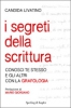 I segreti della scrittura  Candida Livatino   Sperling & Kupfer