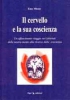 Il cervello e la sua coscienza  Lino Missio   Erga Edizioni