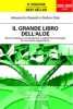 Il grande libro dell'Aloe  Alessandro Bassetti Stefano Sala  Zuccari