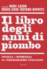 Il libro degli anni di piombo  Marc Lazar   Rizzoli