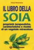 Il Libro della Soia  Tokuji Watanabe   Edizioni Mediterranee