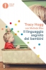 Il Linguaggio Segreto dei Bambini  Tracy Hogg   Mondadori