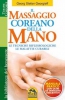 Il Massaggio Coreano della Mano  Georg Stefan Georgieff   Macro Edizioni