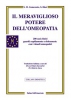 Il meraviglioso potere dell'Omeopatia  S. M. Gunavante Shraddha Bhat  Salus Infirmorum