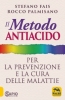 Il Metodo Antiacido per la Prevenzione e la Cura delle Malattie  Stefano Fais Rocco Palmisano  Macro Edizioni