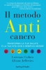 Il metodo anticancro  Lorenzo Cohen Alison Jefferies  Sperling & Kupfer