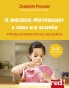 Il metodo Montessori a casa e a scuola  Charlotte Poussin   Red Edizioni