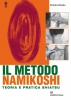 Il metodo Namikoshi  Hiroshi Ishizuka   Edizioni Mediterranee