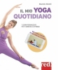 Il mio yoga quotidiano  Maurizio Morelli   Red Edizioni