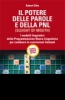 Il Potere delle Parole e della PNL (ebook)  Robert Dilts   NLP ITALY