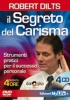 Il Segreto del Carisma (Videocorso DVD)  Robert Dilts   MyLife Edizioni