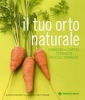 Il tuo orto naturale  Alan Buckingham   Tecniche Nuove