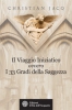 Il Viaggio Iniziatico ovvero i 33 Gradi della Saggezza  Christian Jacq   L'Età dell'Acquario Edizioni