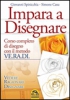 Impara a Disegnare  Giovanni Spinicchia Simone Casu  Macro Edizioni