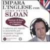 Impara l'inglese con John Peter Sloan. Nozioni di base per lavorare e viaggiare. (Audiolibro)  John Peter Sloan   Salani Editore