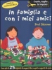 In famiglia e con i miei amici  Paul Johnson   Sonda Edizioni