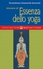 Iniziazione all'essenza dello yoga  Paramahansa Satyananda Saraswati   Edizioni Mediterranee