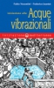 Iniziazione alle Acque Vibrazionali  Fabio Nocentini Federico Jeantet  Edizioni Mediterranee