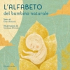 L'alfabeto del bambino naturale  Elena Balsamo   Il Leone Verde