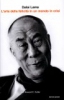 L'arte della Felicità in un Mondo in Crisi  Tenzin Gyatso (Dalai Lama) Howard Cutler  Mondadori