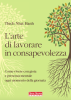 L'arte di lavorare in consapevolezza  Thich Nhat Hanh   Terra Nuova Edizioni