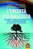 L'eredità più nascosta  Patrice Van Eersel Catherine Maillard  Macro Edizioni