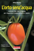 L'orto senz'acqua  Jacky Dupety   Terra Nuova Edizioni