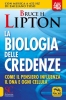 La Biologia delle Credenze  Bruce H. Lipton   Macro Edizioni