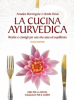 La cucina ayurvedica  Amadea Morningstar Urmila Desai  Edizioni il Punto d'Incontro