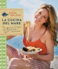 La cucina del mare  Tessa Gelisio   Rizzoli