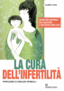 La cura dell'infertilità  Randine Lewis   Edizioni Mediterranee