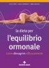 La dieta per l’equilibrio ormonale  Detlef Pape Beate Quadbeck Anna Cavelius Tecniche Nuove