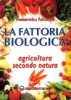 La Fattoria Biologica  Masanobu Fukuoka   Edizioni Mediterranee