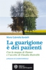 La guarigione è dei pazienti  Maria Gabriella Bardelli   L'Età dell'Acquario Edizioni