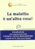 La Malattia è un'Altra Cosa  Marco Pfister Simona Cella  Secondo Natura Editore