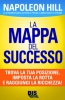 La Mappa del Successo  Napoleon Hill   Bis Edizioni