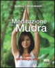 La Meditazione con i Mudra  Andrea Christiansen   Bis Edizioni